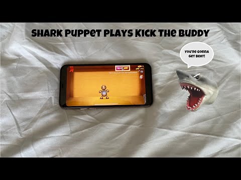 SB Movie: Shark Puppet plays Kick The Buddy!