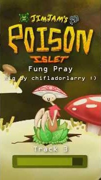 JIMJAM'S POISON ISLET | Fung Pray ☻ #mysingingmonsters #msm