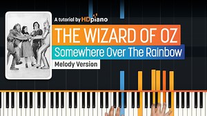 Play Somewhere Over the Rainbow on the Piano - HDpiano