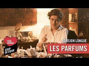 3 bonnes raisons de découvrir Les Parfums - Version longue