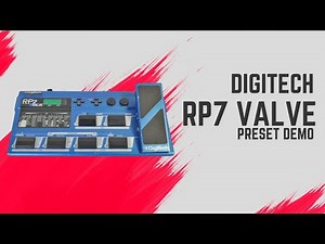 DIGITECH RP7 Valve - Preset Demo