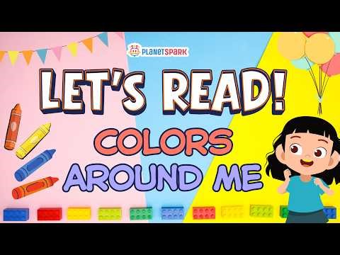 🌈 Read & Choose – Colors Around Me! | Reading Practice for Kids | Learn Colors in English