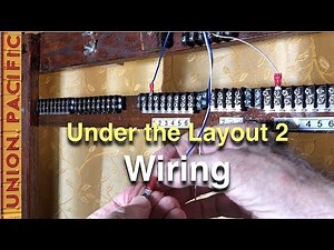 Under the Layout 2: Wiring Your Model Railroad Can Be Fun!