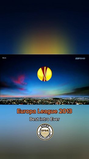 Remembering the Best Europa League 2013 Intro