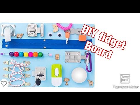 How to make fidget board