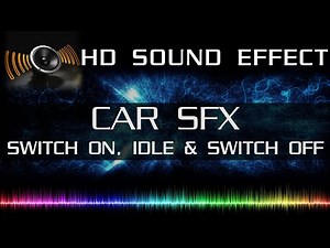 Car Engine Start, Idle & Stop Sound Effect – Interior Ignition (HD SFX)