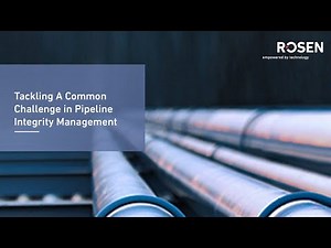 NIMA – Tackling a Common Challenge in Pipelines Integrity Management – ROSEN Group