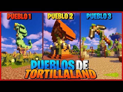 MAPA de los PUEBLOS DE TORTILLALAND para MINECRAFT JAVA 1.12.2, 1.16.5, 1.17 Y BEDROCK EDITION