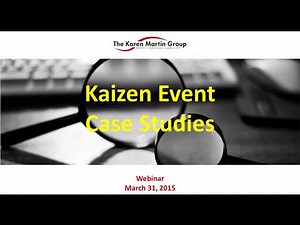 Kaizen Event Case Studies