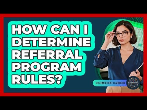 How Can I Determine Referral Program Rules?
