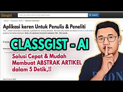 CLASSGIST - AI | Abstrack Generator - Aplikasi Otomatis Pembuat Abstrak Artikel-Skripsi-Karya Ilmiah