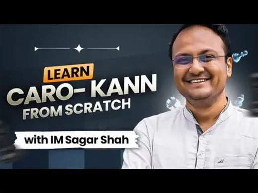 卡罗康课程已上线！仅需36印度卢比即可获取😍_ChessBase India Clips