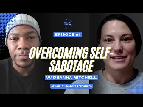 Overcoming Self-Sabotage