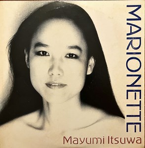 Mayumi Itsuwa - Marionette = マリオネット