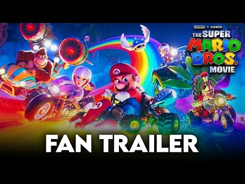 THE SUPER MARIO BROS. MOVIE | FAN TRAILER
