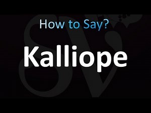 How to Pronounce Kalliope (correctly!)