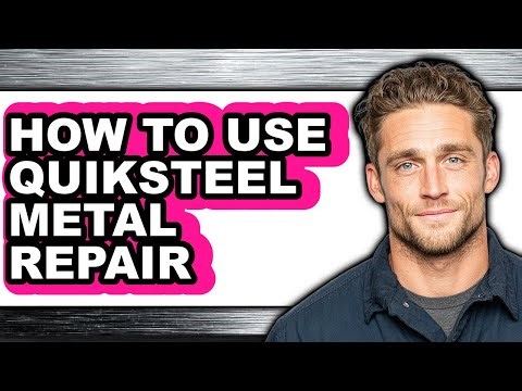 How to Use Quiksteel Metal Repair (full Guide)
