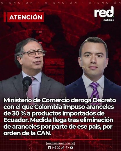 MinComercio deroga Decreto con el que Colombia impuso aranceles a Ecuador