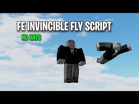 [FE] INVINCIBLE FLY SCRIPT | PASTEBIN | MOBILE & PC