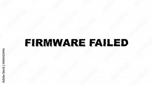 Firmware failed error system malfunction digital glitch software problem suitable for illustrating technical issues, system failures, and troubleshooting guides.