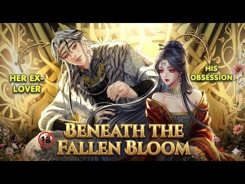 (1-20) Beneath The Fallen Bloom | Manhwa Explained in Hindi