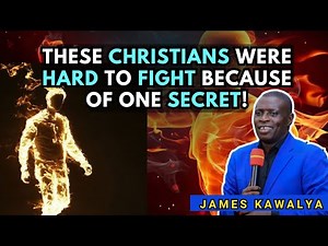 These Christians Were Hard to Fight Because of One Secret! #apostlejameskawalya #seo