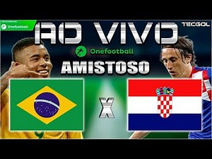 Brasil 2x0 Croácia | Amistoso da Seleção | 03/06/2018