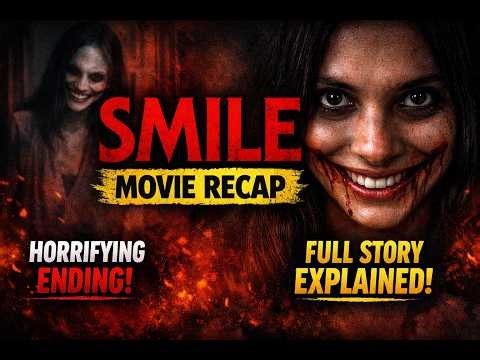 Everyone Who Sees This Smile Dies… | Smile (2022) Movie Recap & Ending Explained