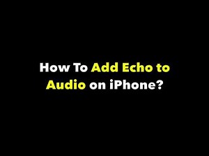 How to Add Echo to Audio using iPhone
