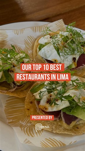 The Hungry Post | 🔥𝐎𝐔𝐑 𝐓𝐎𝐏 𝟏𝟎 𝐁𝐄𝐒𝐓 𝐑𝐄𝐒𝐓𝐀𝐔𝐑𝐀𝐍𝐓𝐒 𝐈𝐍 𝐋𝐈𝐌𝐀 𝐏𝐑𝐄𝐒𝐄𝐍𝐓𝐄𝐃 𝐁𝐘 @peru 🔥 We spent more time inside restaurants than outside during our 7-day trip to... | Instagram