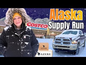 Braving Alaska Winter for a MASSIVE Supply Run, Costco & Azure Pantry Stock up (Week 2 of 4)