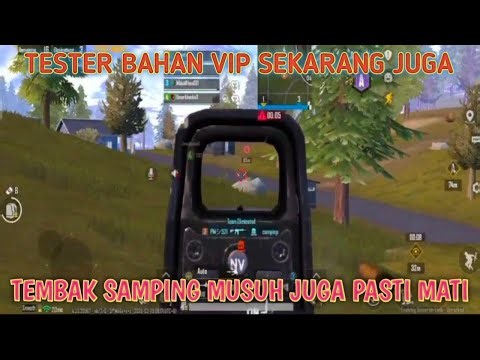 DOWNLOAD TESTER BAHAN VIP SEKARANG JUGA| DI JAMIN 100% BAHAN VIP | ASAL TEMBAK JUGA MUSUH TETAP KENA
