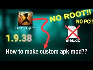 How to make custom apk mod for Shadow fight 2 without Root? This video for you!