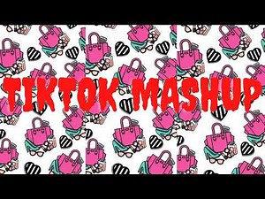 TikTok Mashup March 2022 (Not Clean)