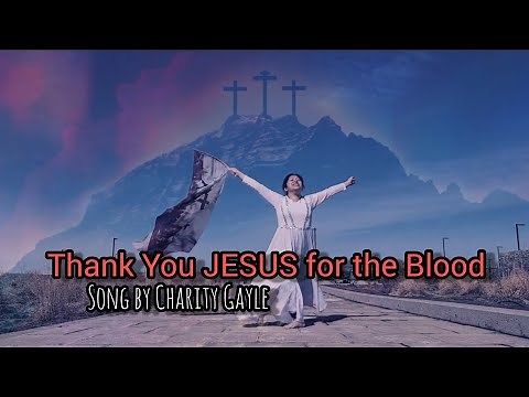 THANK YOU JESUS FOR THE BLOOD - Charity Gayle | Worship Flag Dance