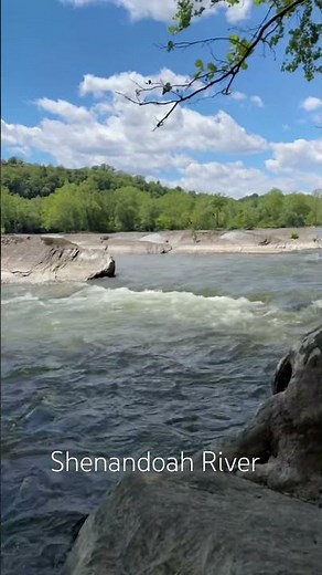 Shenandoah River, West Virginia #traveling #travel #travelshorts