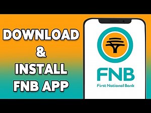 How To Download and Install FNB App 2024 | FNB Banking App Installation Guide | First National Bank