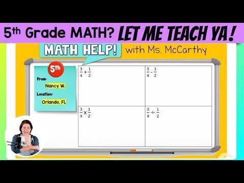 5th | FRACTIONS: Add, Subtract, Multiply, & Divide | Math Help w/ Ms. McCarthy