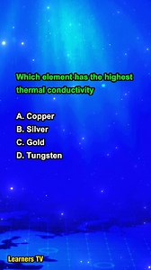 461K views · 1.4K reactions | Which element has the highest thermal conductivity? #learnerstv #sciencequiz #learning #education #knowledge | Learners TV | Facebook