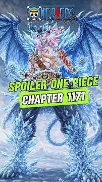 SPOILER ONE PIECE CHAPTER 1171