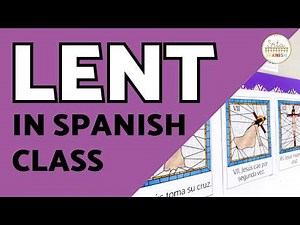 Activities for Lent in Middle & High School Spanish Class La Cuaresma y el Miércoles de Ceniza