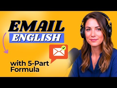 Email English Fast | The 5-Part Professional English Formula | Ep 5