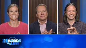 The clock is ticking… Will they guess all 10 words in time? Catch up on yesterday’s nail-biting FINAL round of #25WordsorLess where our contestants play for the grand prize of $10,000! PLUS, they're also playing for a 25 Words or Less SUPERFAN who will get $1,000 if the team wins! Good luck, everyone! | 25 Words or Less