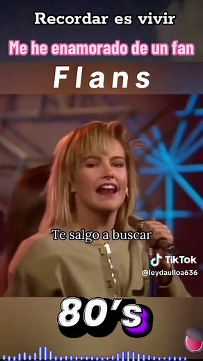 Me he enamorado de un fan: Canciones de Flans y Timbiriche