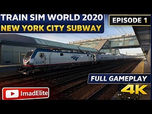 Train Sim World 2020 | New York City Subway – Episode #1 | Full Gameplay