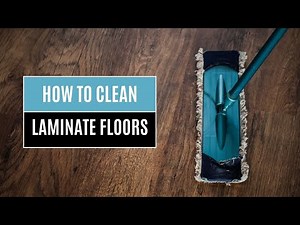 How to Clean Laminate Floors | Best Way to Mop Laminate Flooring Without Damage