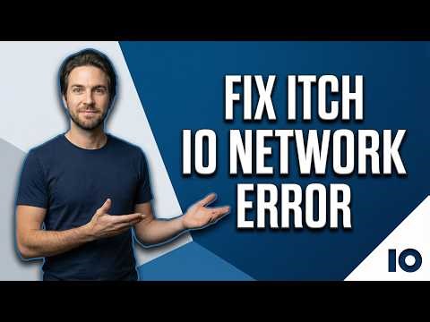 Fix Itch.Io Network Error (Easy Guide)
