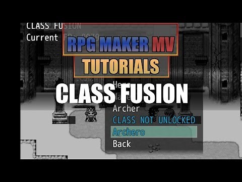 RPG Maker MV Tutorial - CLASS FUSION!!