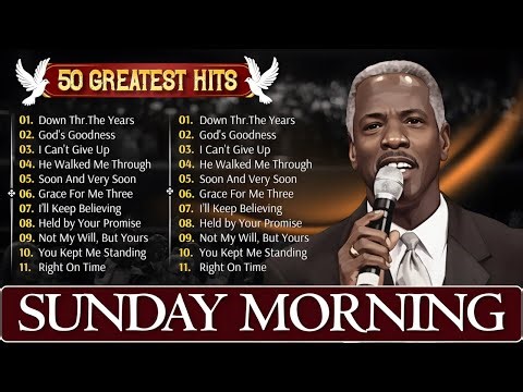 Sunday Morning Gospel | Timeless Gospel Music Of All Time | 50 Greatest Hits