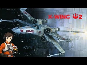 Let´s Play X-Wing! #2